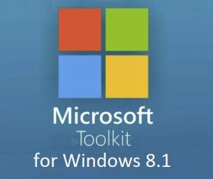 Activación de Windows 8.1 usando el activador Microsoft Toolkit